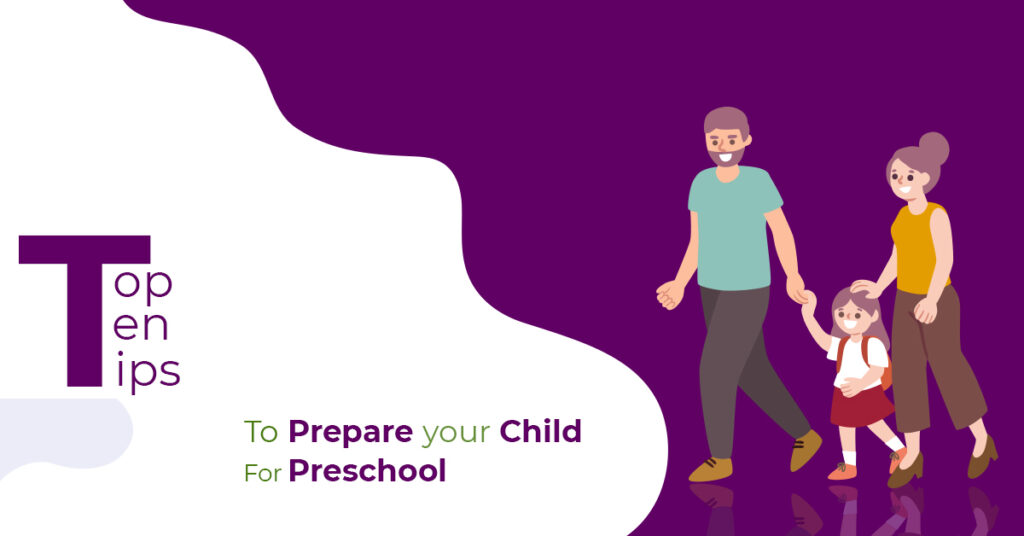 Top 10 tips to prepare your child for preschool