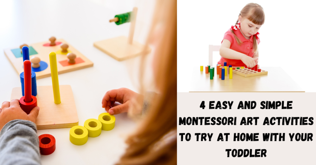 4 Easy and Simple Montessori Art Activities to Try at Home with Your Toddler