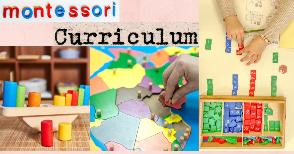 What is the Montessori curriculum?