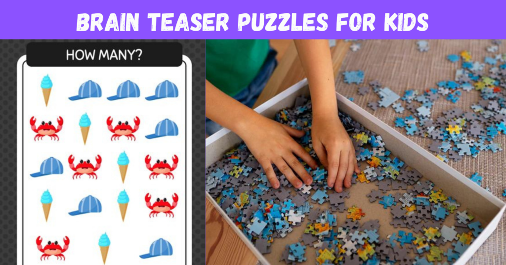 5 BRAIN TEASER PUZZLES FOR YOUR CHILD