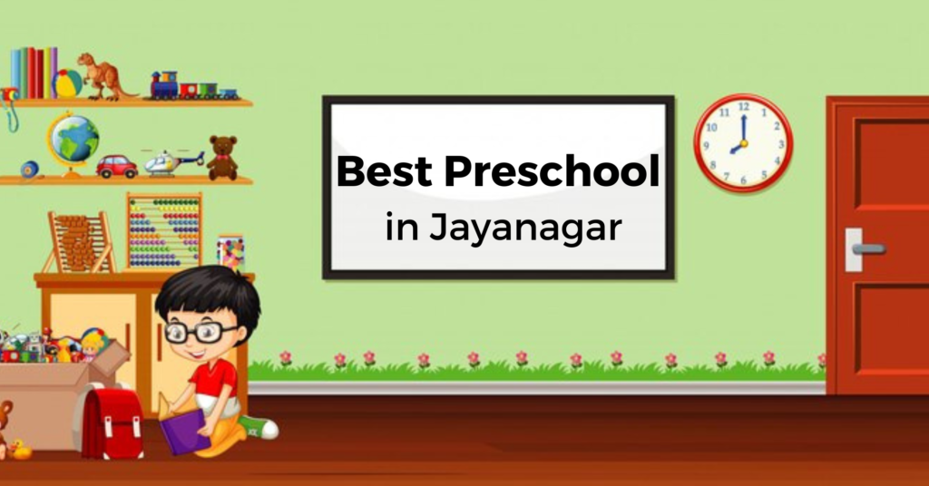 Best Preschool in Jayanagar  