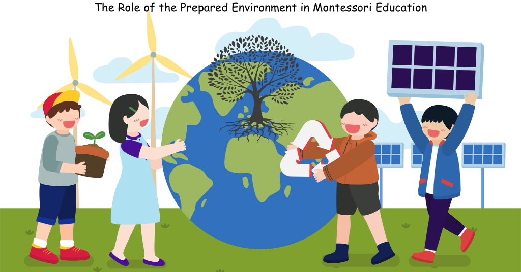 The Role of the Prepared Environment in Montessori Education